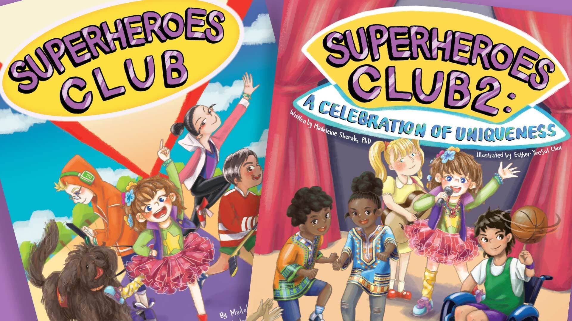 Superheroes Club and Superheroes Club 2: A Celebration of Uniqueness book covers