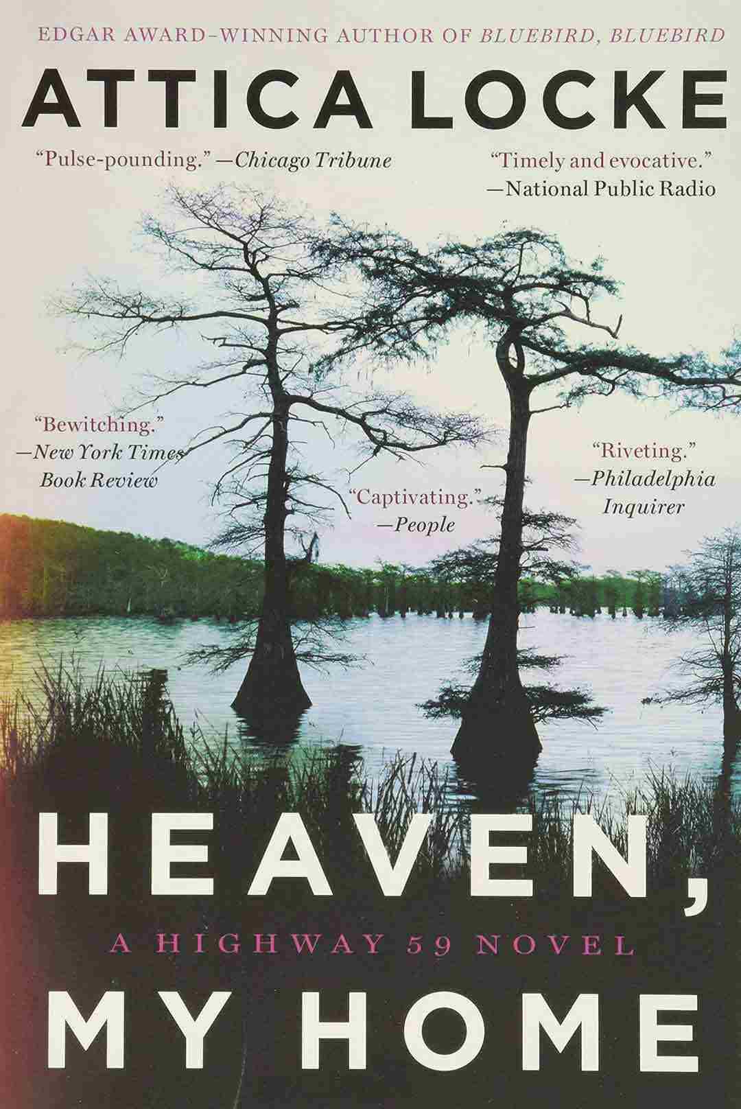 “Heaven, My Home” by Attica Locke book cover