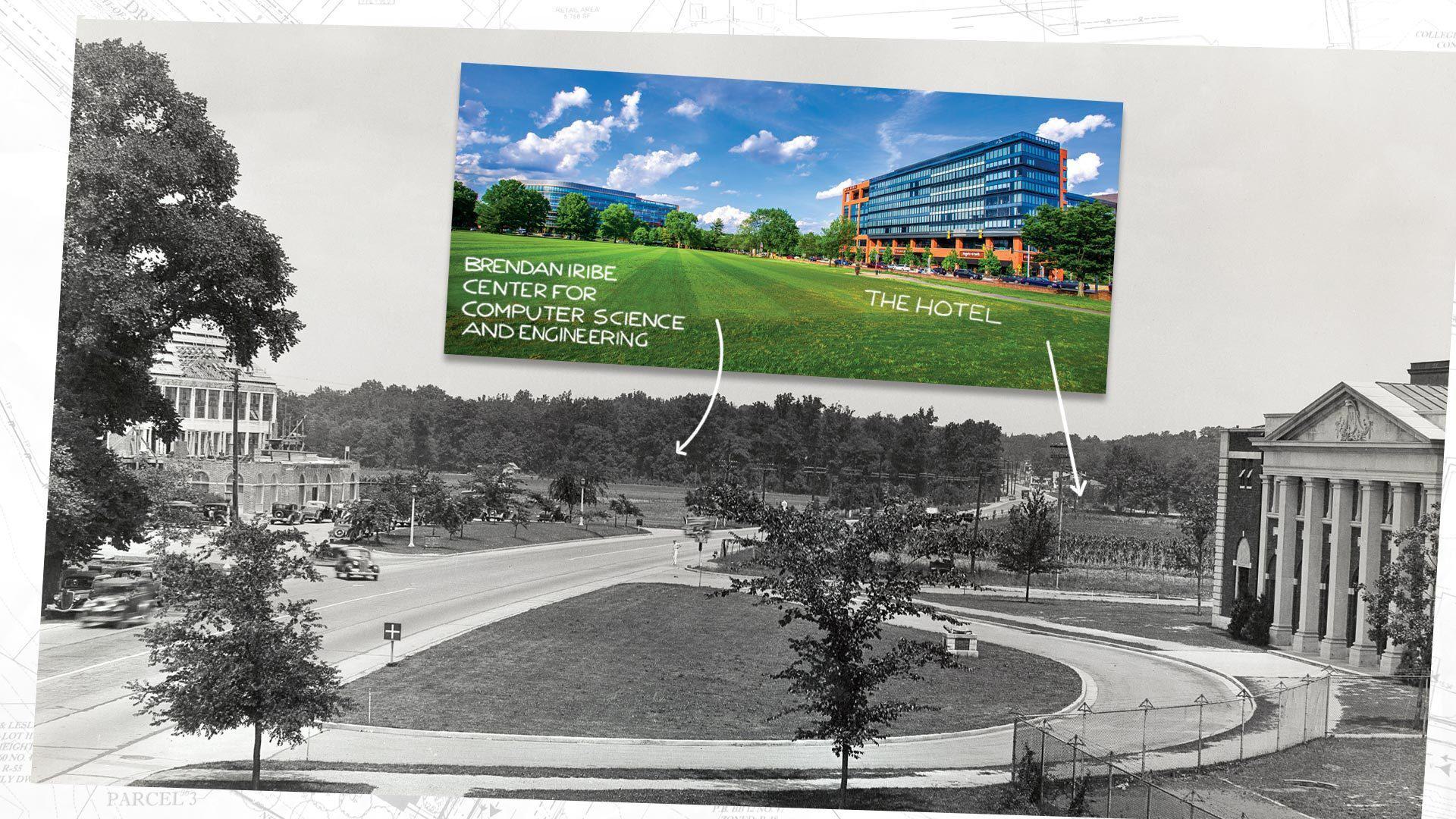 Collage showing Brendan Iribe Center for Computer Science and Engineering and The Hotel over archival photo of area