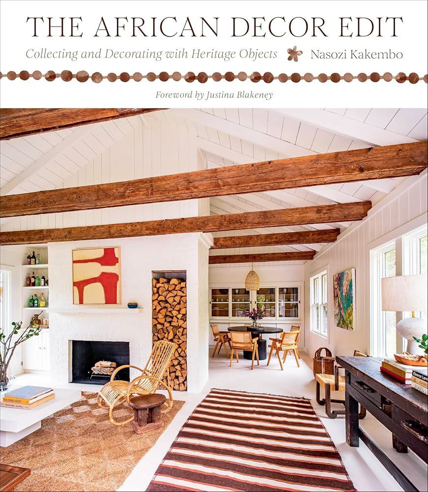 "The African Decor Edit: Collecting and Decorating With Heritage Objects" book cover